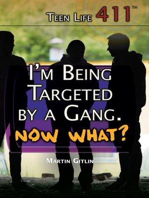 cover image of I'm Being Targeted by a Gang. Now What?